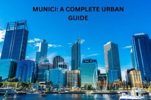 Munici: A Complete Urban Guide