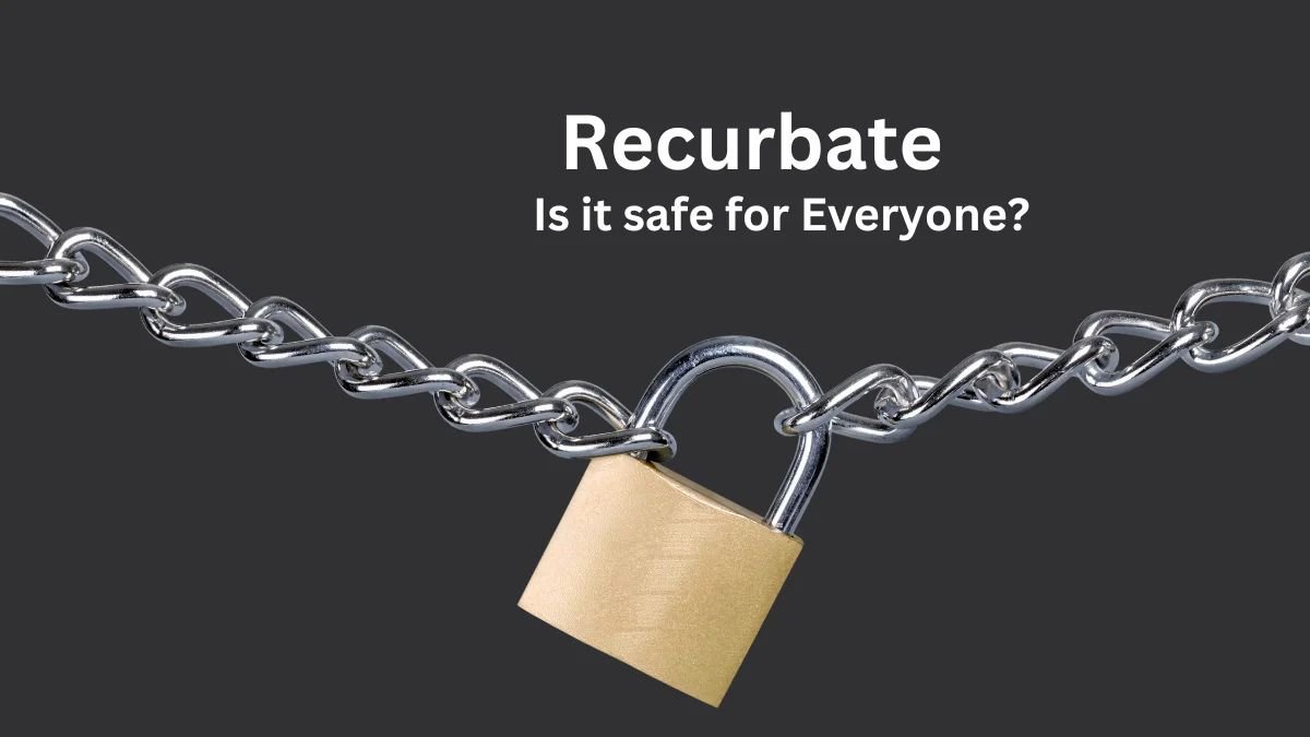 Recurbate: Everything You Need to Know