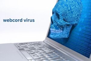 Understand WebCord Virus: Threats and Prevention Measures