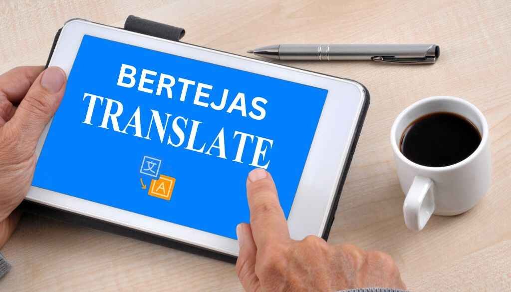 Bertėjas: Unlocking the Power of Bertėjas in Translation Technology
